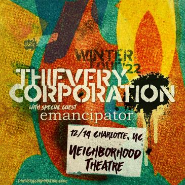 THIEVERY CORPORATION with Emancipator *SOLD OUT*: 