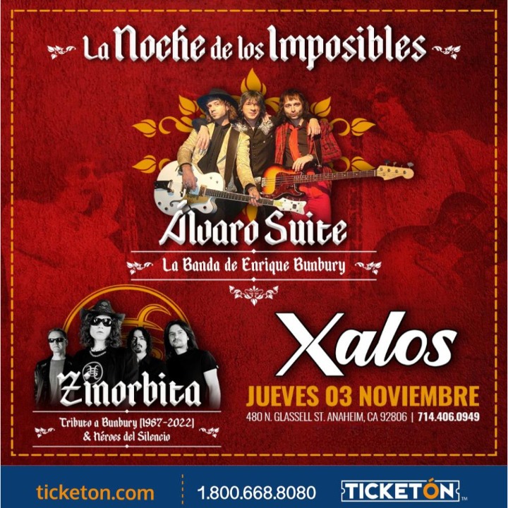 Tributo A Heroes Y Bunbury - Xalos Night Club Tickets Boletos | Anaheim, CA  - 11/3/22