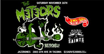 The Meteors also with Antihero and The Hard Money Saints: 