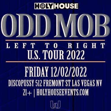 Holy House w/ ODD MOB! (21+): 