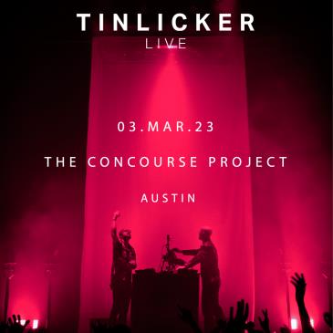 Tinlicker (Live) at The Concourse Project: 