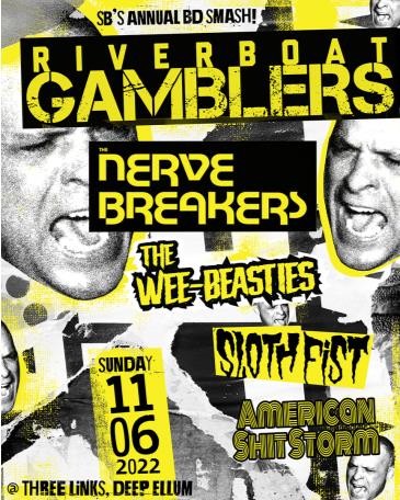 Riverboat Gamblers w/ very special guests The Nervebreakers: 