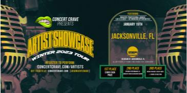 Concert Crave Artist Showcase! “Winter 2023 Tour” - JAX FL: 