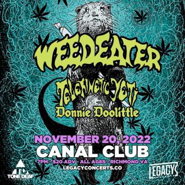 Weedeater at Canal Club: 