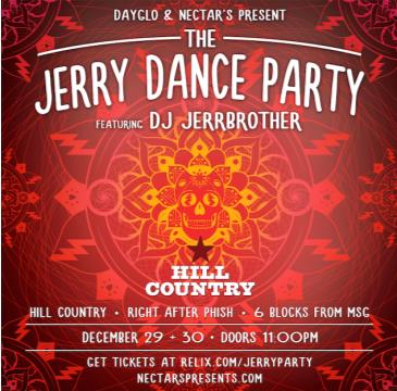 Jerry Dance Party at Hill Country - Night 1: 