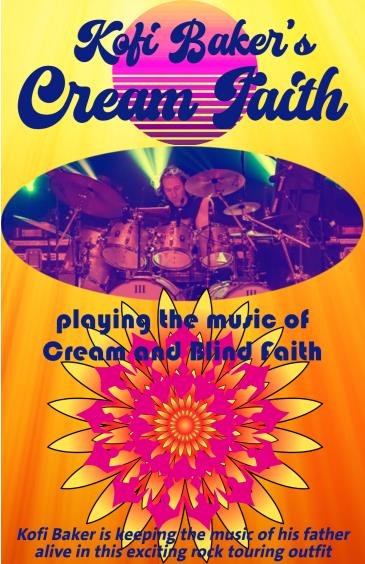 Kofi Baker’s Cream Faith Performing the Music of Cream & Bli: 