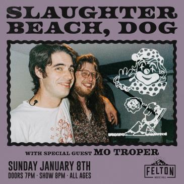 Slaughter Beach, Dog w/ Mo Troper: 