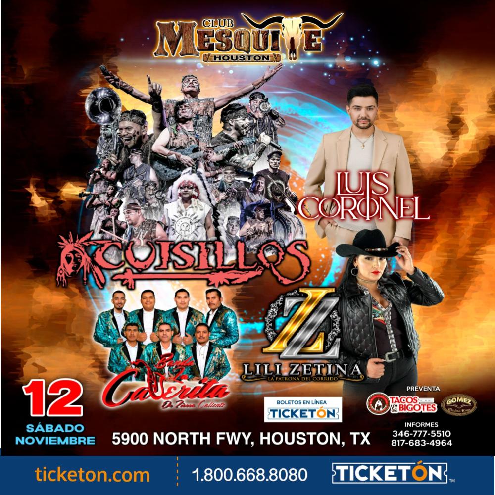 Cuisillos,Luis Coronel, Lily Zetina - Club Mesquite Tickets Boletos |  Houston, TX - 11/12/22