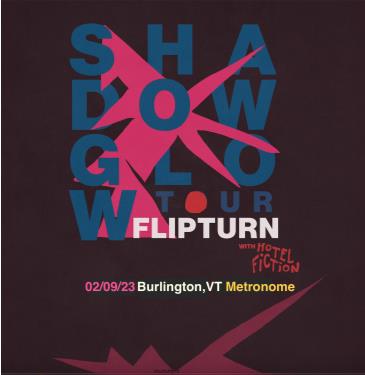 Flipturn with Hotel Fiction at Metronome: 
