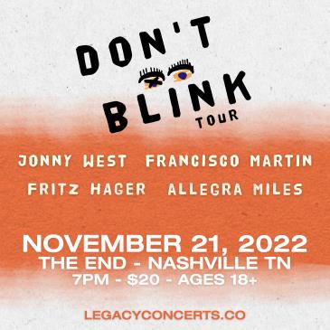 Don’t Blink Tour at The End: 