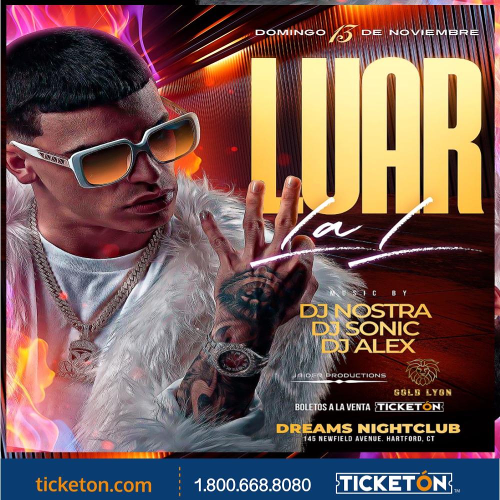 Luar Lal Dreams Night Club Tickets Boletos Hartford Ct 111322 