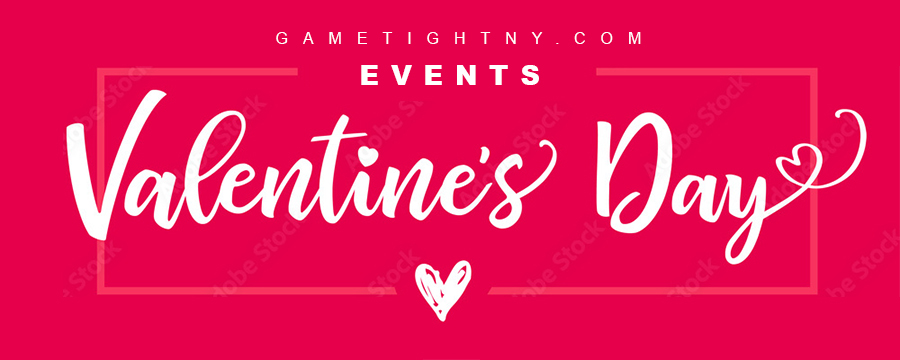 Valentine's Events in NYC | GametightNY.com