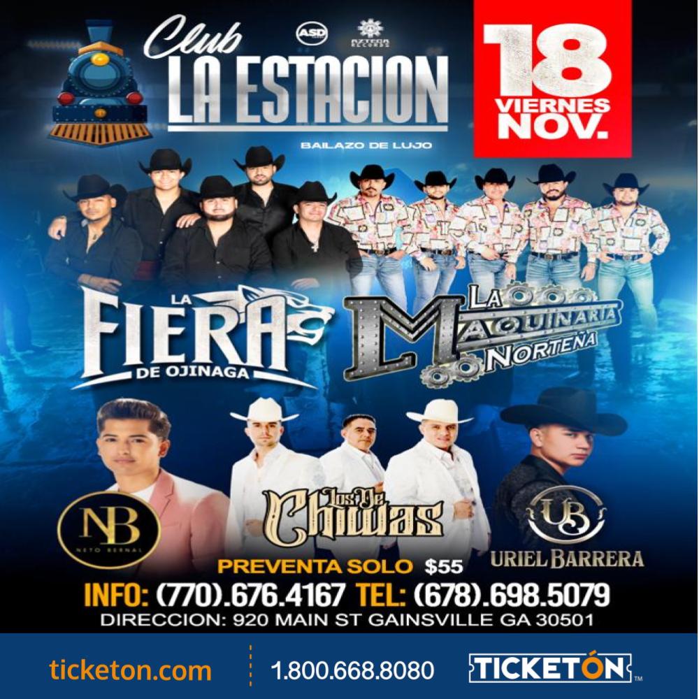 La Fiera, La Maquinaria y Mas - Club La Estacion Tickets Boletos  |Gainesville GA- 11/18/22