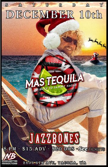 Mas Tequila (Sammy Hagar Tribute) - Christmas Bash: 