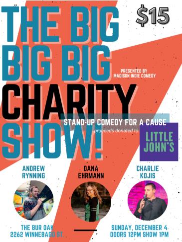 The BIG BIG BIG Charity Show: Stand-Up Comedy for a Cause: 