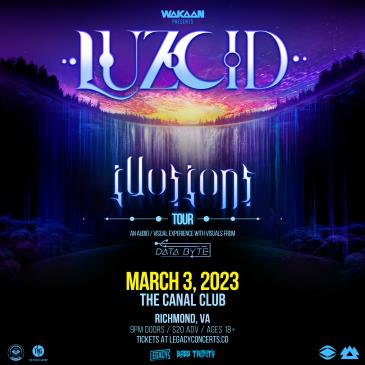 WAKAAN PRESENTS - LUZCID at Canal Club: 