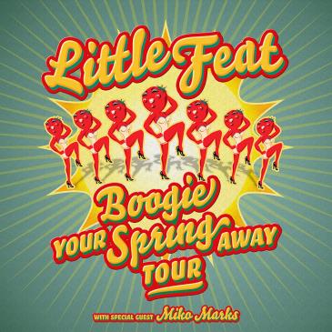 LITTLE FEAT: Boogie Your Spring Away Tour (Wilmington): 