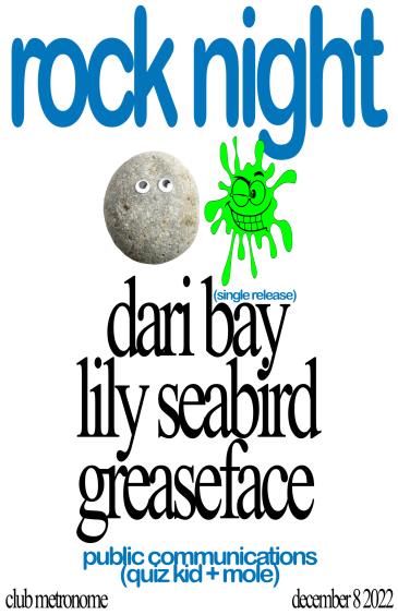 Rock Night ft Dari Bay, Grease Face, Lily Seabird: 