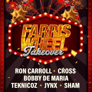 Farris Wheel Takeover ft. Ron Carroll & More-img