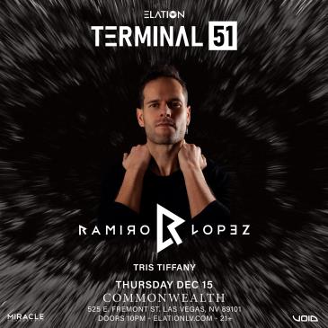 Terminal 51 ft. Ramiro Lopez (21+): 