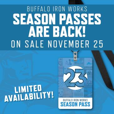 Buffalo Iron Works 2023 Season Pass: 