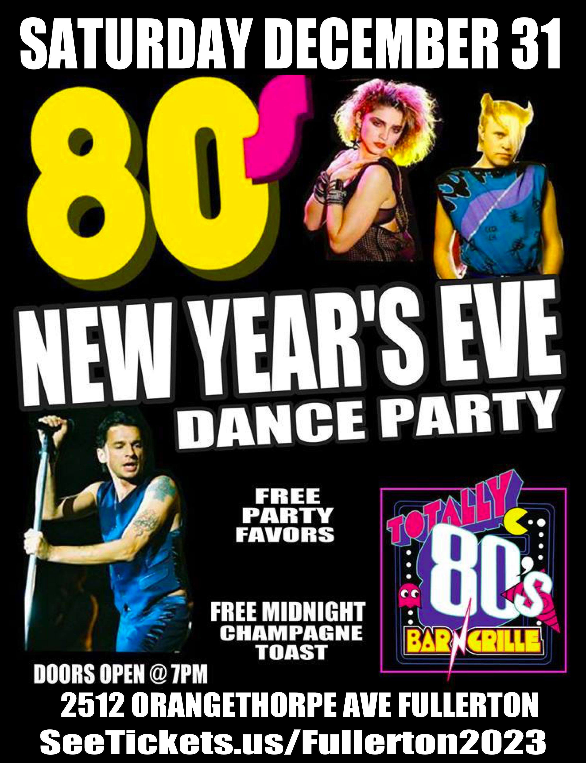 Buy Tickets To Totally 80s Bar New Years Eve In Fullerton On Dec 31 2022 