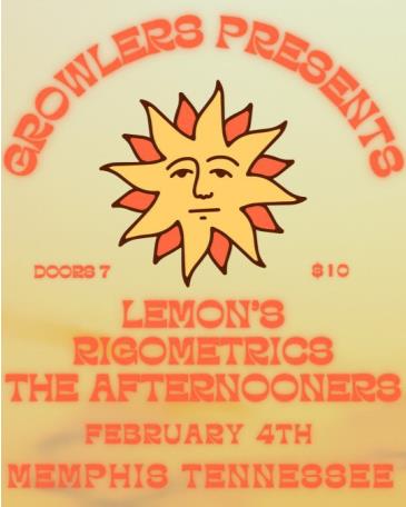 Lemon's w/ Rigometrics and The Afternooners: 