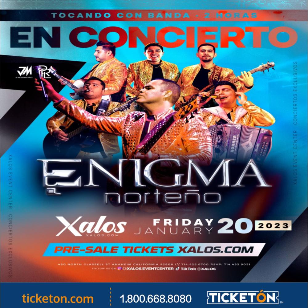 Enigma Norteño Xalos Event Center Tickets Boletos Anaheim, CA 1/20/23