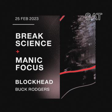 Break Science + Manic Focus + Blockhead | Austin: 