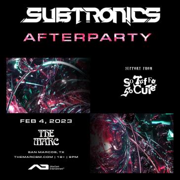 2.4 | Subtronics After Party w/ So Tuff So Cute at The Marc: 