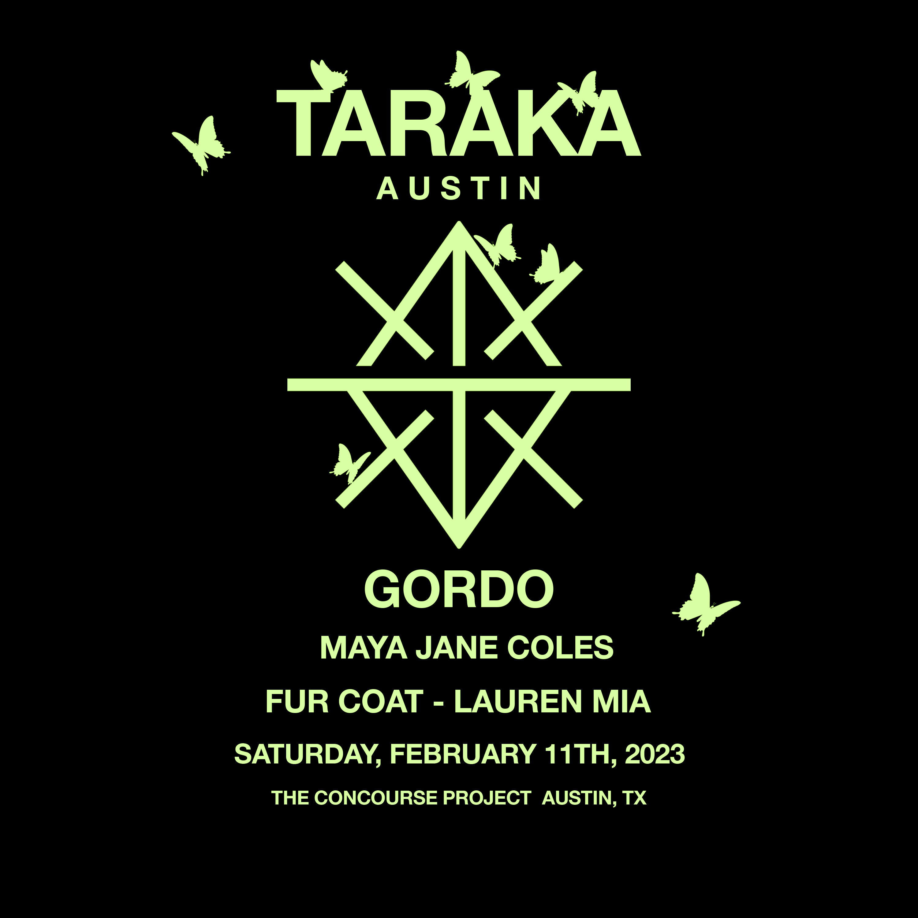 TARAKA Austin: GORDO, Maya Jane Coles, Fur Coat, Lauren Mia