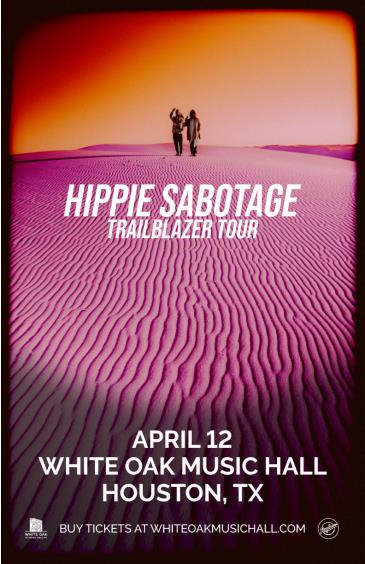 Hippie Sabotage – The Trailblazer Tour: 