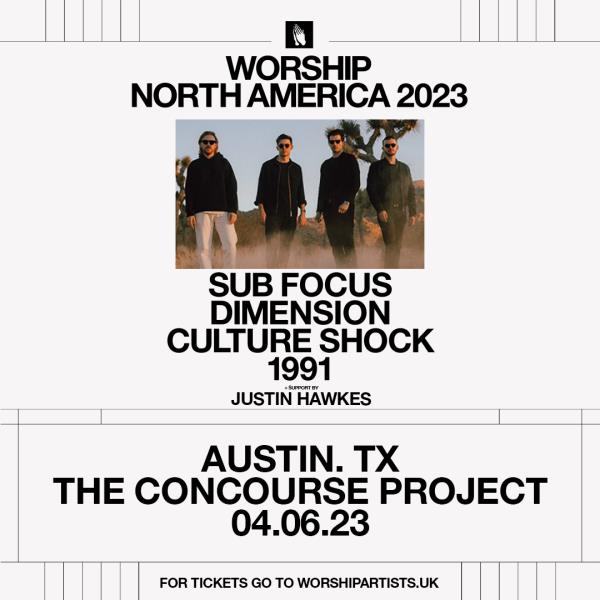Sub Focus + Dimension + Culture Shock at Concourse Project: 