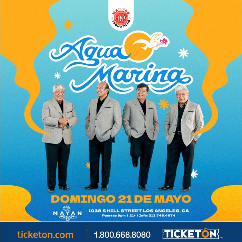 AGUA MARINA EN LOS ANGELES Tickets The Mayan on May 21 2023 in Los