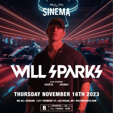 RVLTN Presents: SINEMA w/ WILL SPARKS + More! (21+)-img