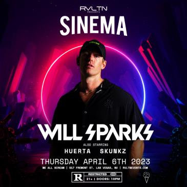 RVLTN Presents: SINEMA w/ WILL SPARKS + More! (21+)-img