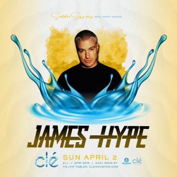 James Hype / Sunday April 2nd / Clé Pool: 