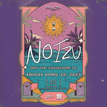 RVLTN Presents: NOIZU + More! (18+)-img