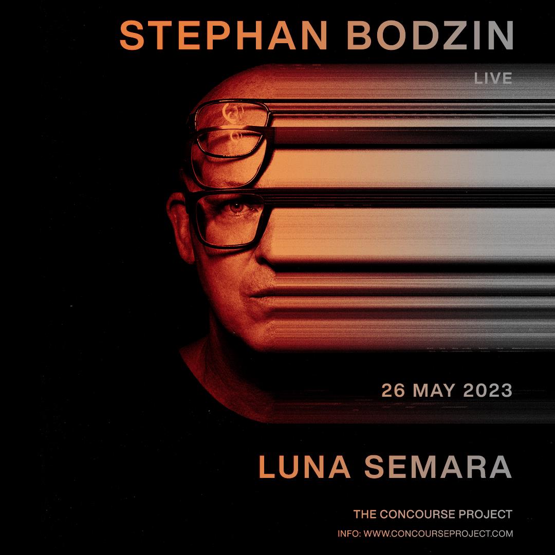 Stephan Bodzin (Live) + Luna Semara at The Concourse Project
