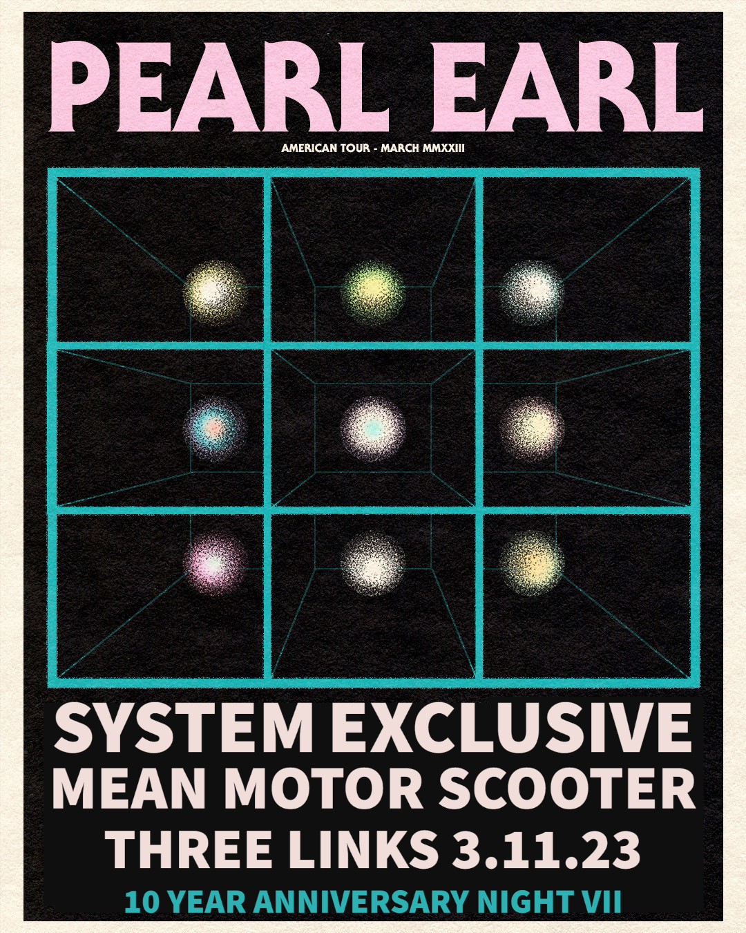 Buy Tickets to Pearl Earl, System Exclusive, Mean Motor Scooter in