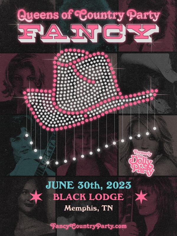 FANCY: Queens of Country Party at Black Lodge - 18+: 