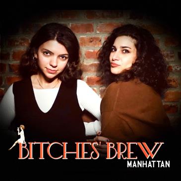 Bitches’ Brew: 