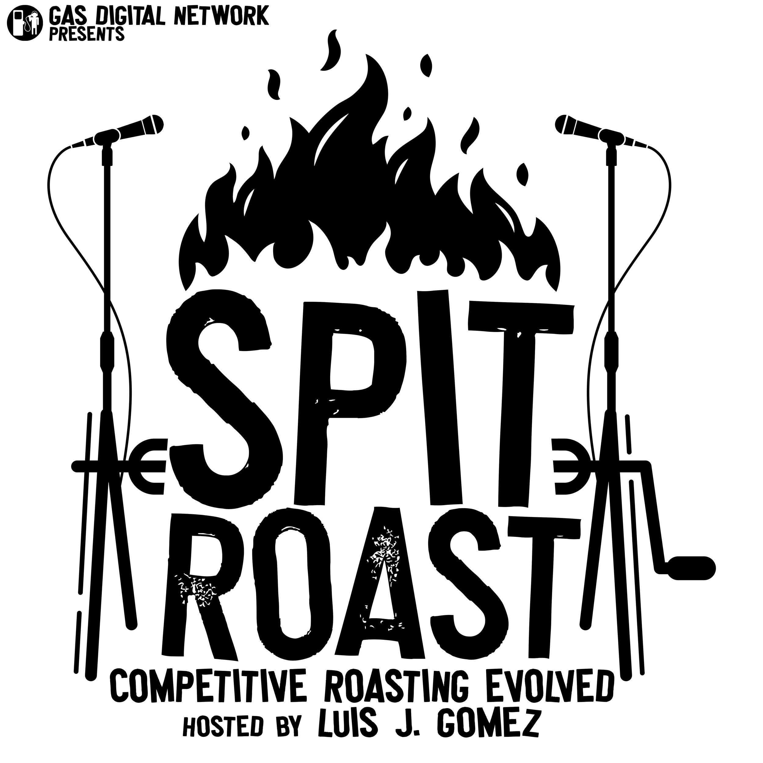 Gas Digital Presents Spit Roast Tickets 041223 0326