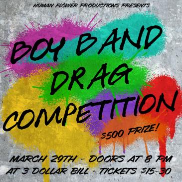 Battle of the Boy Bands! A Drag King & Thing competition: 