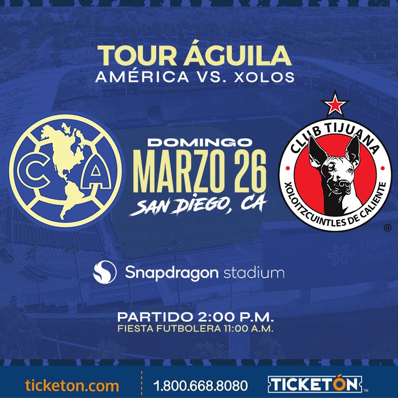 Club America vs Xolos - Snapdragon Stadium Tickets Boletos | San Diego, CA  - 3/26/22
