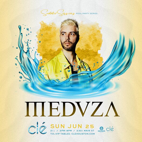 Buy Tickets to Meduza / Sun June 25th / Clé Pool in Houston on Jun 25, 2023