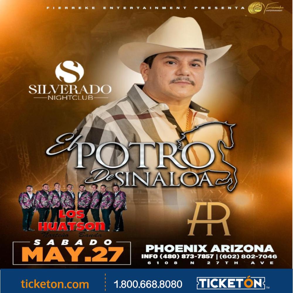 El Potro de Sinaloa - Silverado Night Club Tickets Boletos | Phoenix AZ -  5/27/23