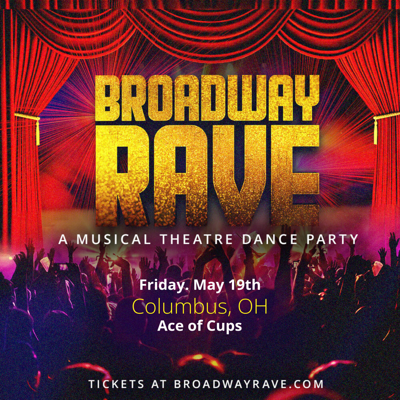Buy Tickets to Broadway Rave at Ace of Cups in Columbus on May 19, 2023