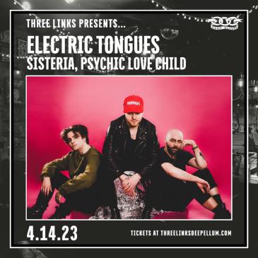 Electric Tongues, Sisteria, Psychic Love Child-img