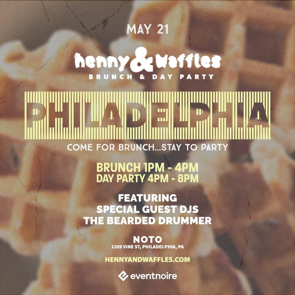 Buy Tickets to Henny & Waffles in Philadelphia on May 21, 2023